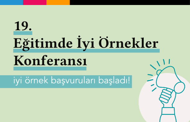 19-eğitimde-iyi-örnekler-konferansı-başvurularınızı-bekliyor