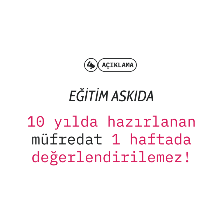 eğitim-askida-10-yılda-hazırlanan-müfredat-bir-haftada-değerlendirilemez