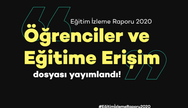 eğitim-izleme-raporu-2020-öğrenciler-ve-eğitime-erişim-yayımlandı