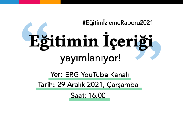 eğitim-izleme-raporu-2021in-son-dosyası-yayımlanıyor