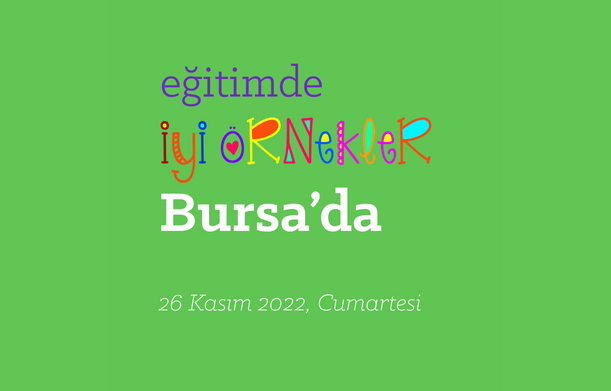 eğitimde-iyi-örnekler-bursa-yerel-buluşmasına-davetlisiniz