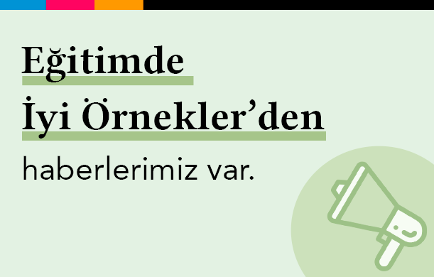 eğitimde-iyi-örnekler8217den-haberlerimiz-var