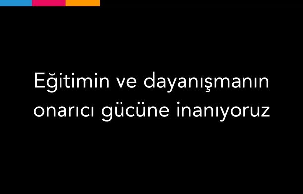 eğitimin-ve-dayanışmanın-onarıcı-gücüne-inanıyoruz