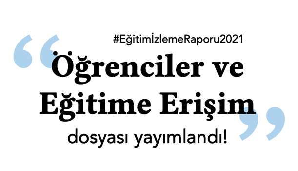 eir-2021-öğrenciler-ve-eğitime-erişim-yayımlandı