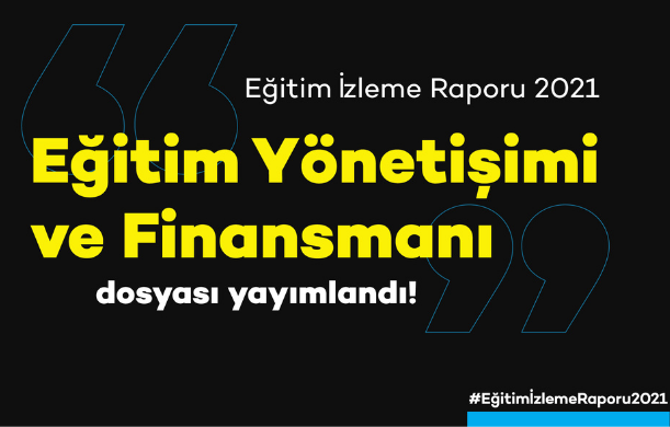 -eir-2021in-ilk-dosyası-eğitim-yönetişimi-ve-finansmanı-yayımlandı